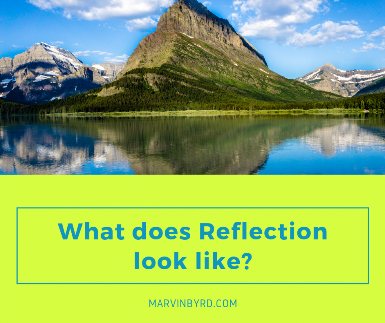 What Does Reflection Look Like Marvin Byrd